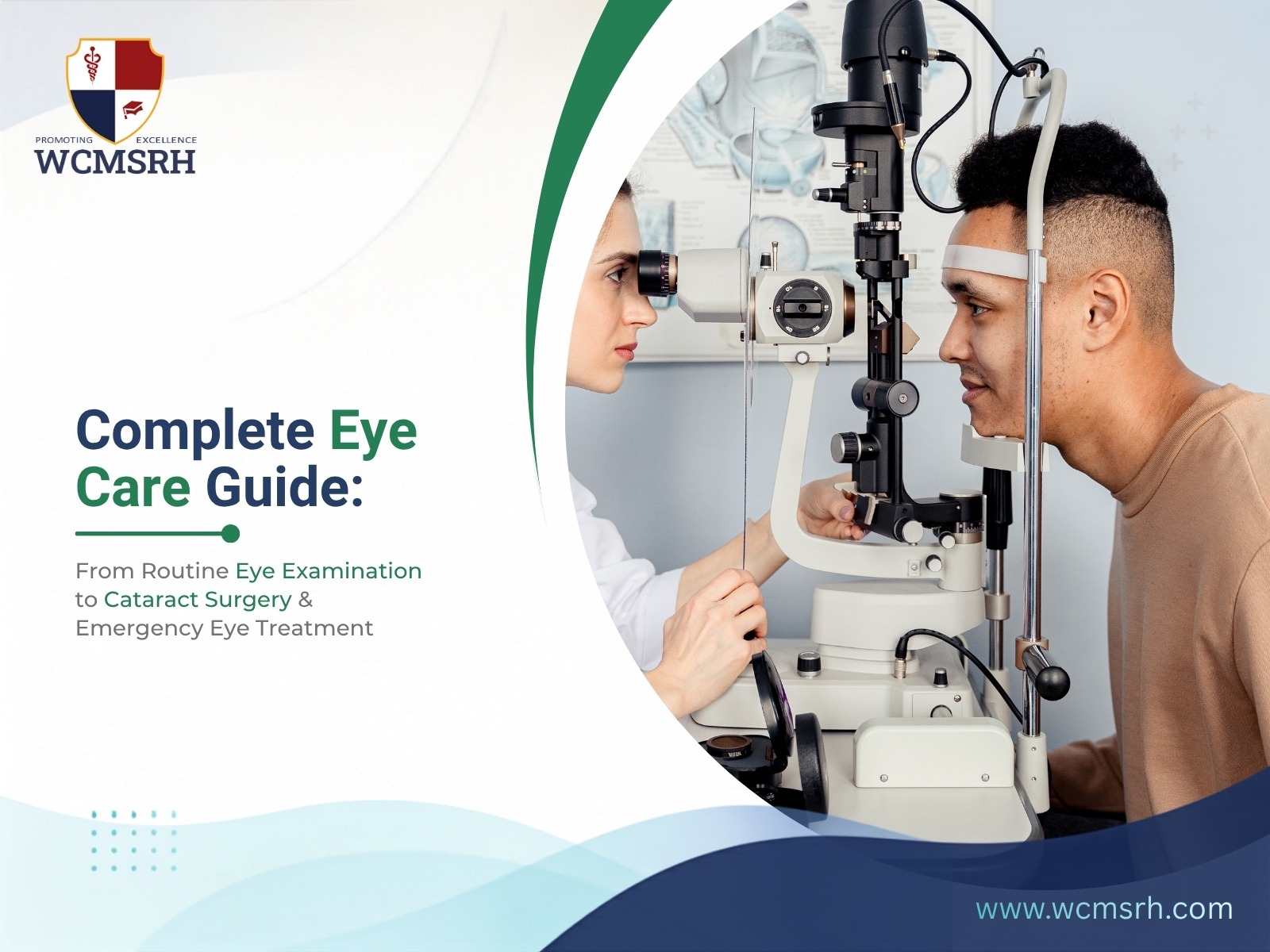 Complete Eye Care Guide: From Routine Eye Examination to Cataract Surgery & Emergency Eye Treatment