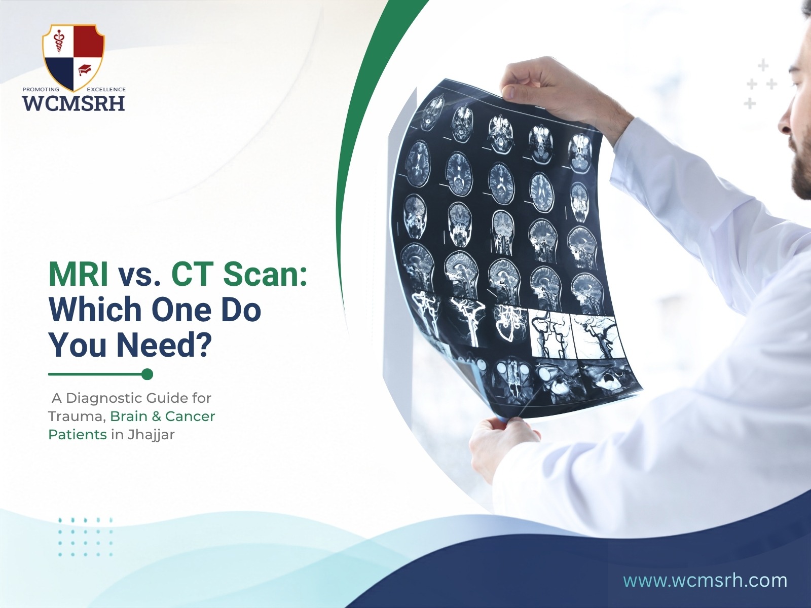 MRI vs. CT Scan: Which One Do You Need? A Diagnostic Guide for Trauma, Brain & Cancer Patients in Jh